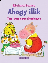 Ahogy illik - Tesz-Vesz város