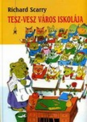 Tesz-vesz város iskolája - Tesz-Vesz város